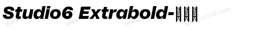 Studio6 Extrabold字体转换